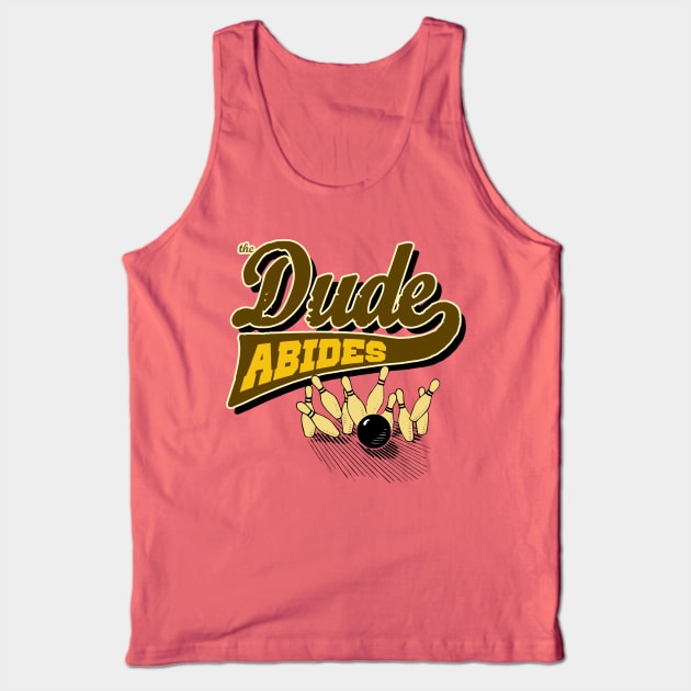 The Dude Abides Tank Top by mrspaceman